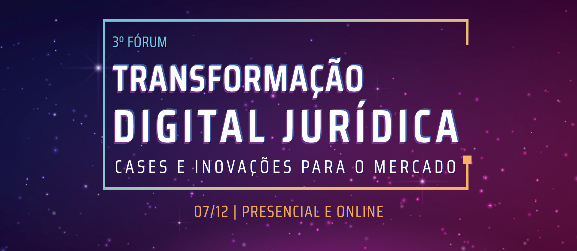 Banner - Fórum Transformação Digital Jurídica